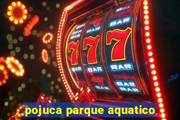 pojuca parque aquatico